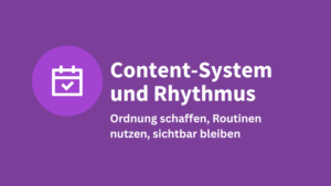 Kurs Content-System und Rhythmus