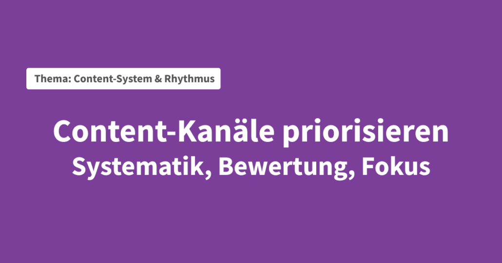 content-kanaele-systematisch-auswaehlen-bewerten